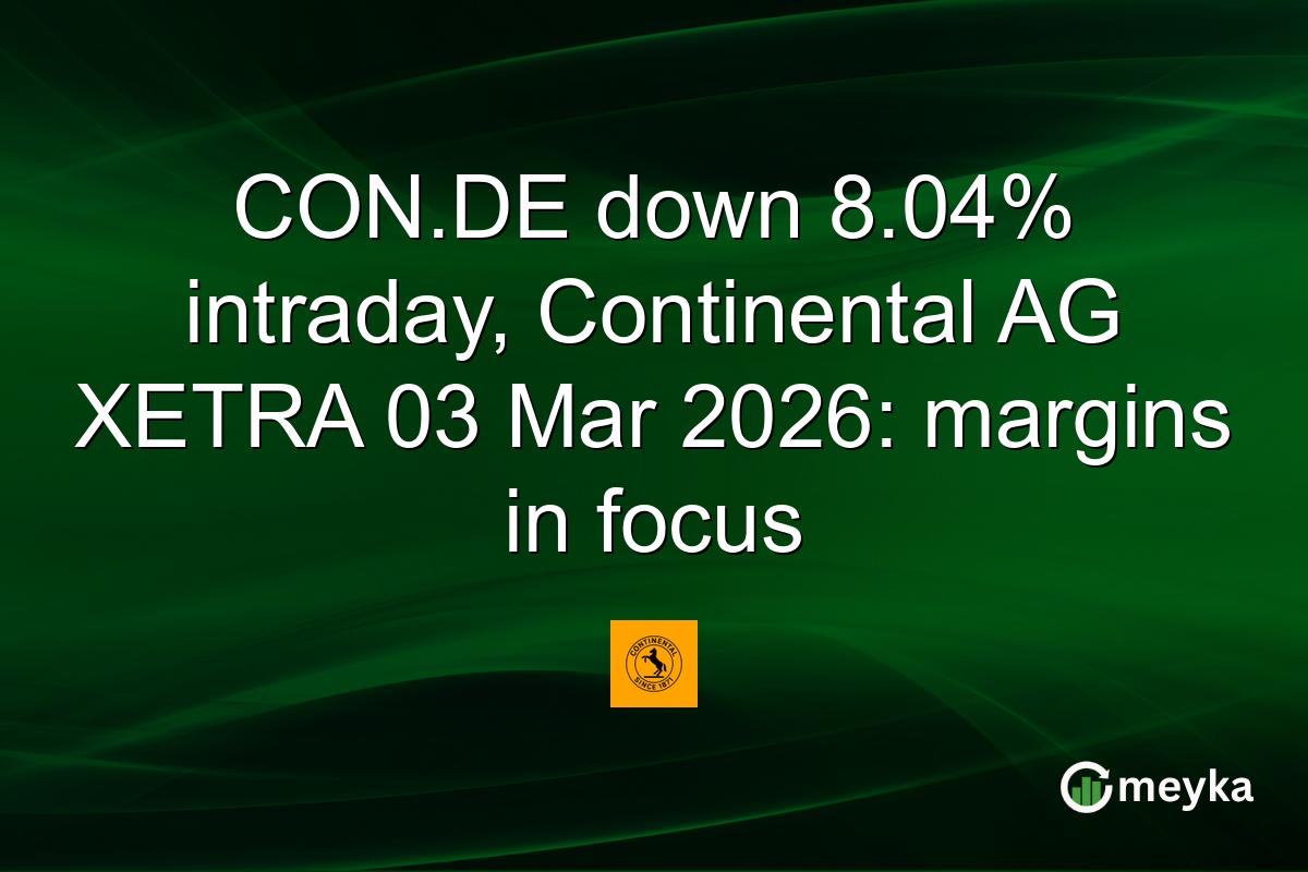 CON.DE down 8.04% intraday, Continental AG XETRA 03 Mar 2026: margins in focus