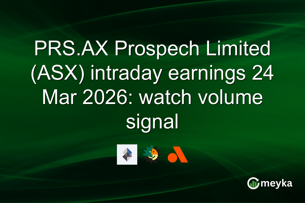 PRS.AX Prospech Limited (ASX) intraday earnings 24 Mar 2026: watch volume signal