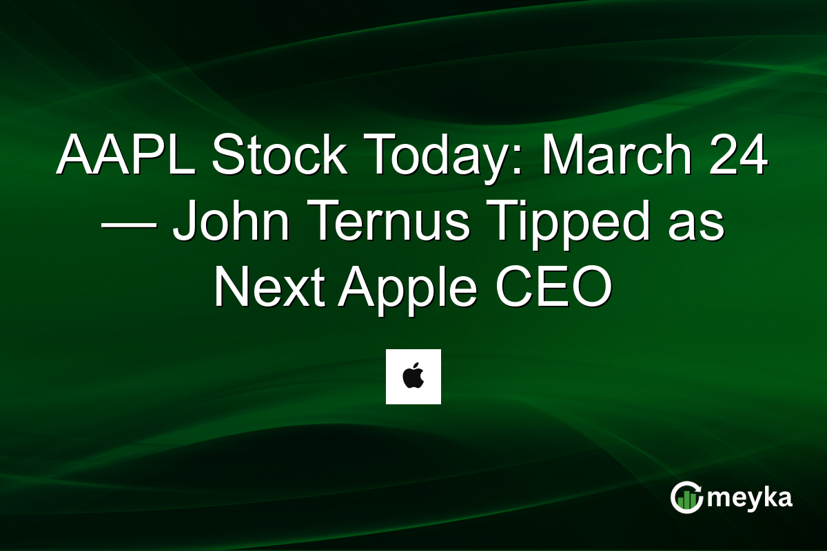 AAPL Stock Today: March 24 — John Ternus Tipped as Next Apple CEO