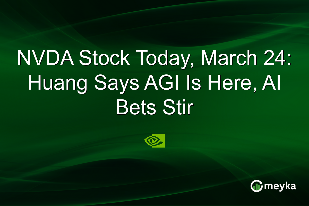 NVDA Stock Today, March 24: Huang Says AGI Is Here, AI Bets Stir