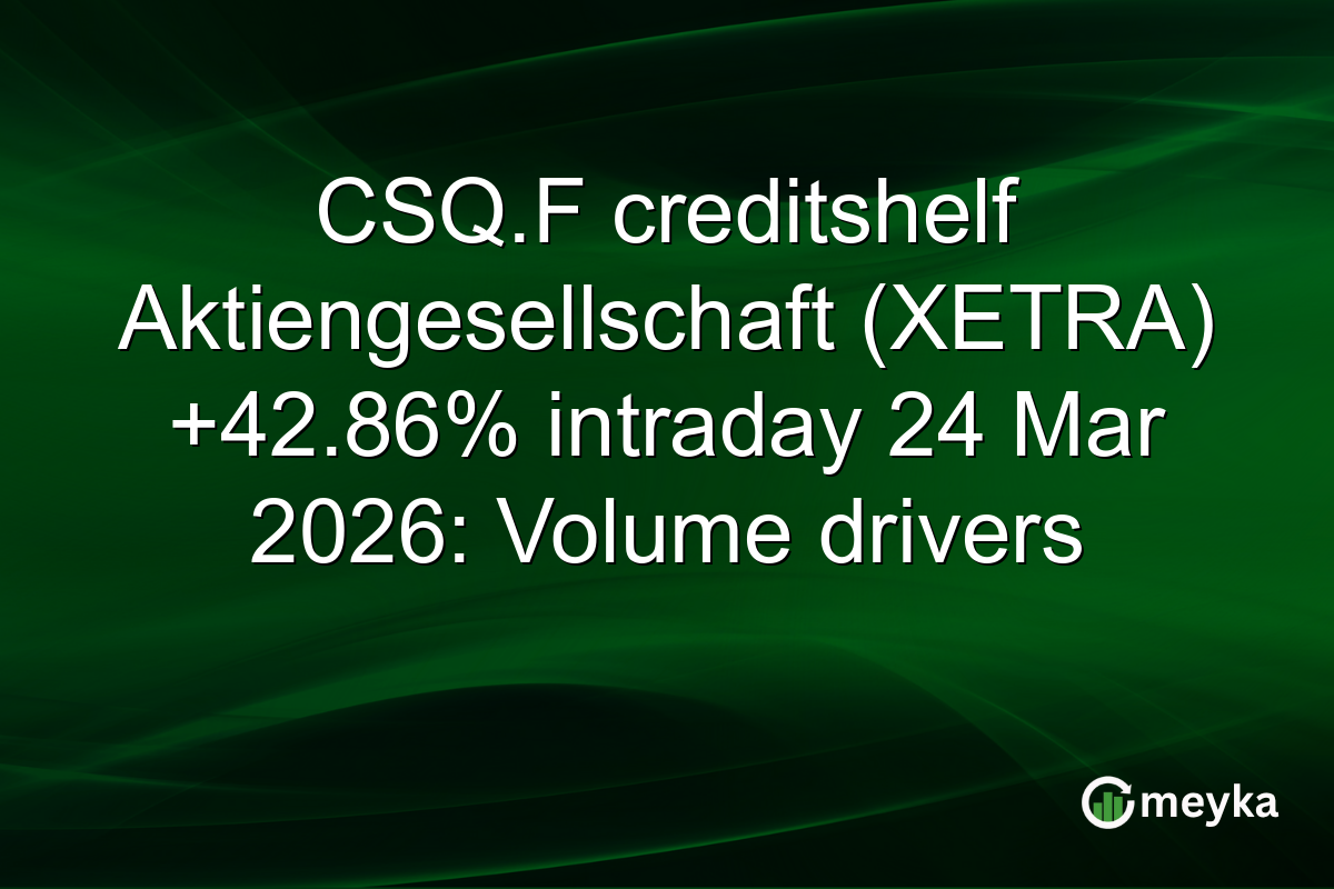 CSQ.F creditshelf Aktiengesellschaft (XETRA) +42.86% intraday 24 Mar 2026: Volume drivers