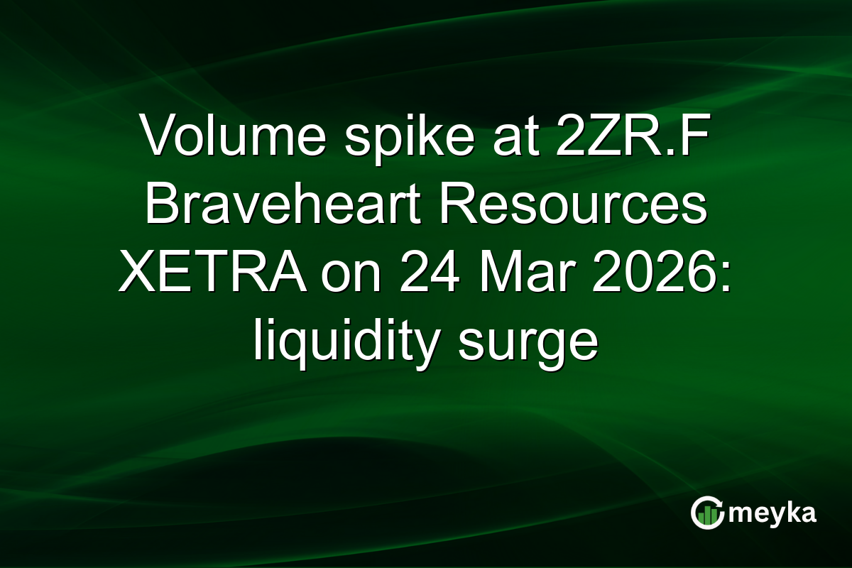 Volume spike at 2ZR.F Braveheart Resources XETRA on 24 Mar 2026: liquidity surge