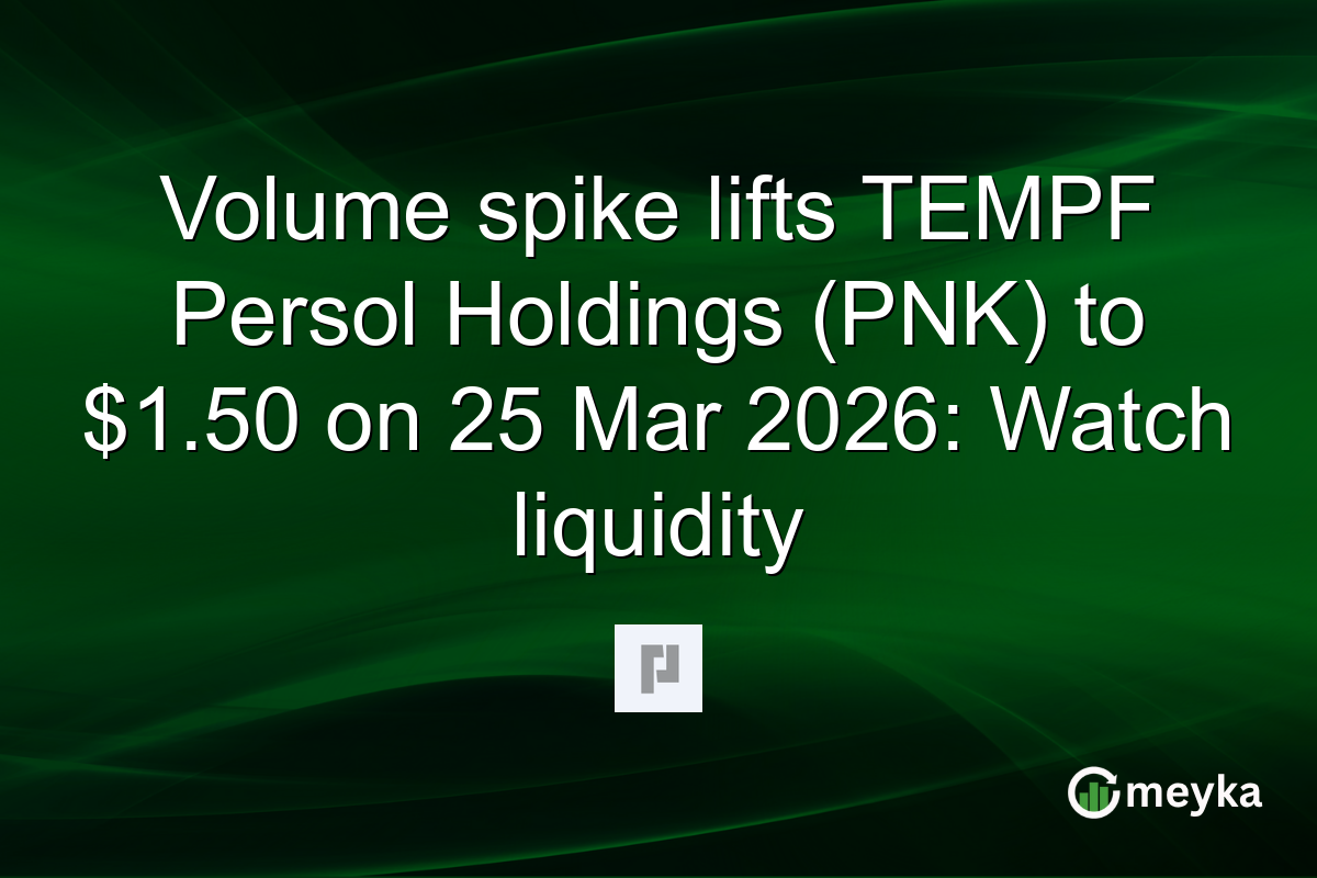 Volume spike lifts TEMPF Persol Holdings (PNK) to $1.50 on 25 Mar 2026: Watch liquidity