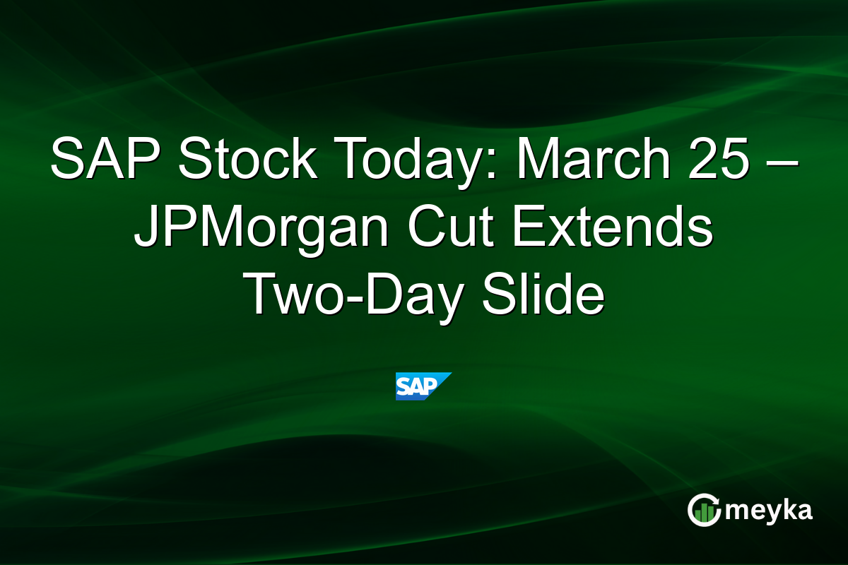SAP Stock Today: March 25 – JPMorgan Cut Extends Two-Day Slide