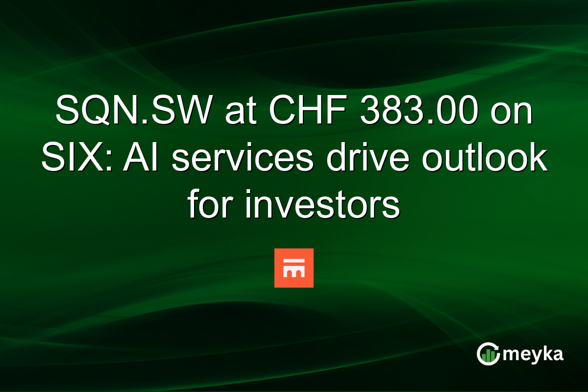 SQN.SW at CHF 383.00 on SIX: AI services drive outlook for investors