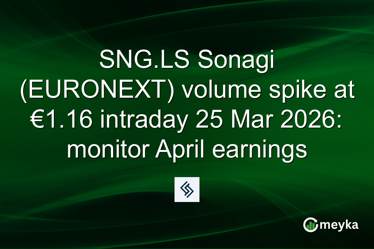 SNG.LS Sonagi (EURONEXT) volume spike at €1.16 intraday 25 Mar 2026: monitor April earnings