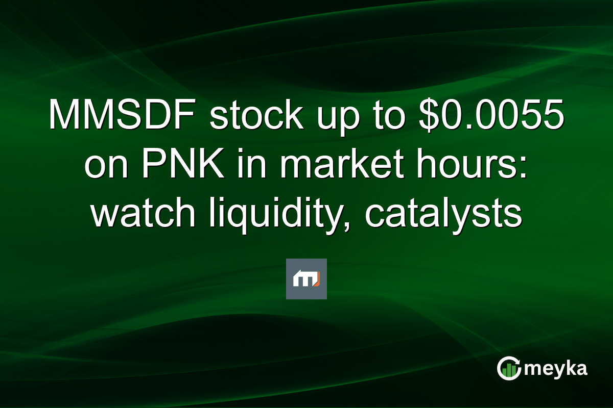 MMSDF stock up to $0.0055 on PNK in market hours: watch liquidity, catalysts