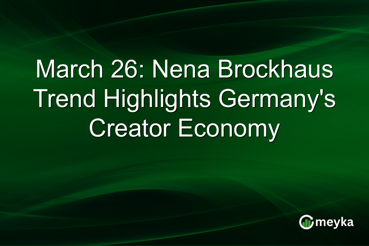March 26: Nena Brockhaus Trend Highlights Germany’s Creator Economy