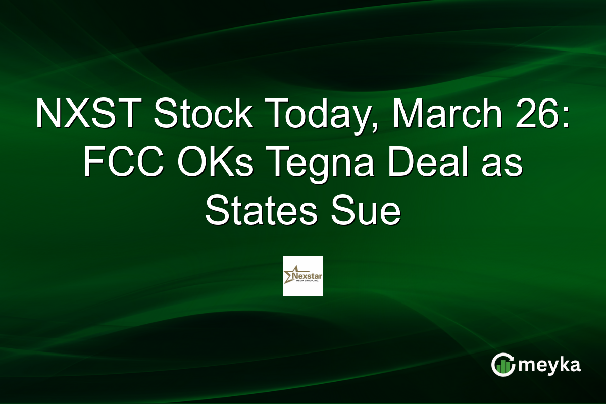 NXST Stock Today, March 26: FCC OKs Tegna Deal as States Sue