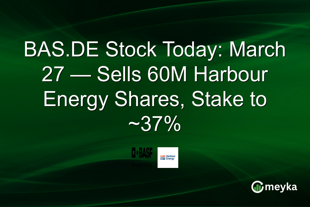 BAS.DE Stock Today: March 27 β Sells 60M Harbour Energy Shares, Stake to ~37%