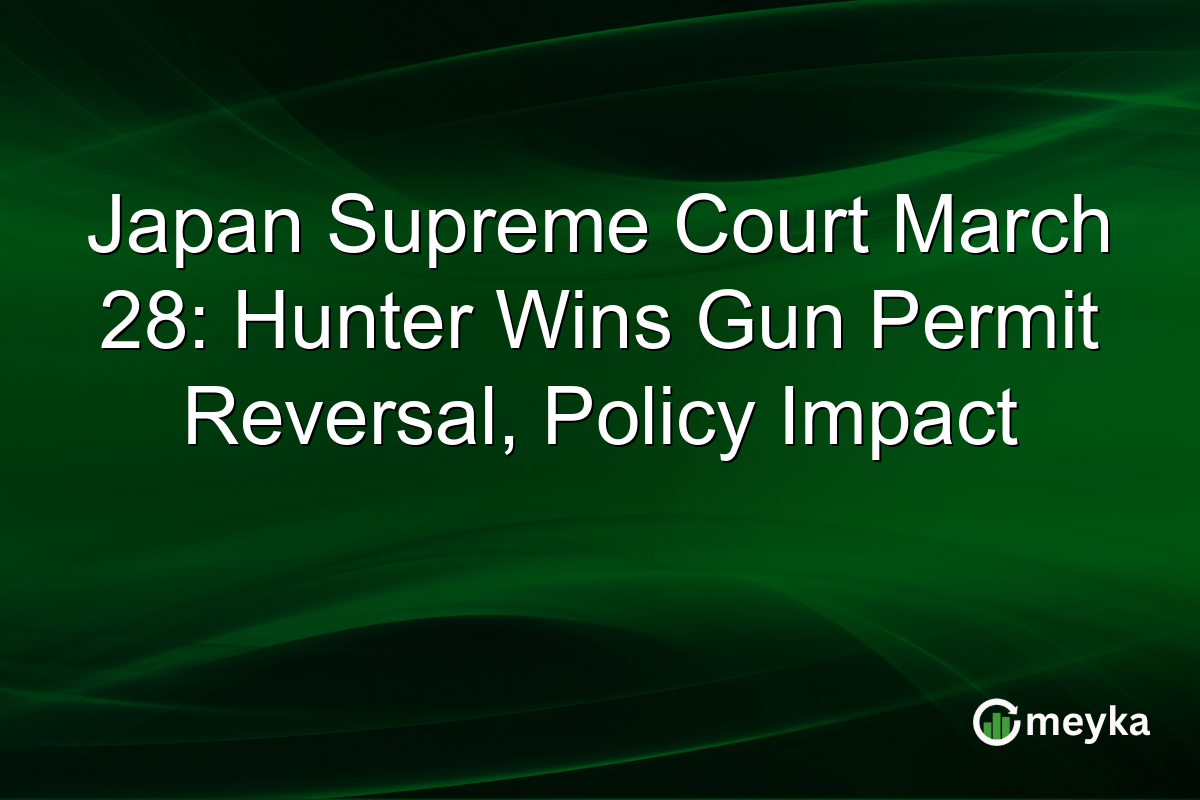 Japan Supreme Court March 28: Hunter Wins Gun Permit Reversal, Policy Impact