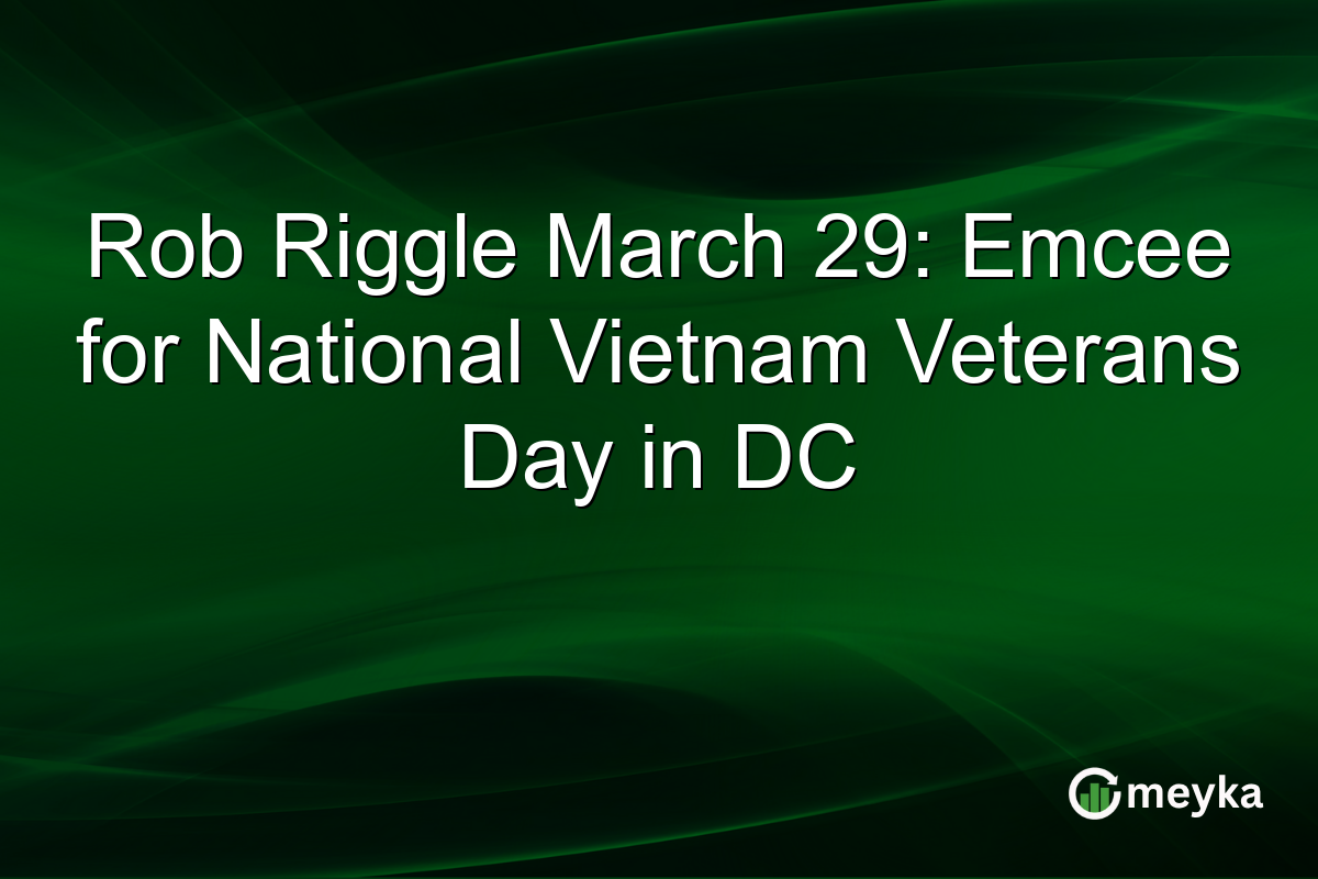Rob Riggle March 29: Emcee for National Vietnam Veterans Day in DC