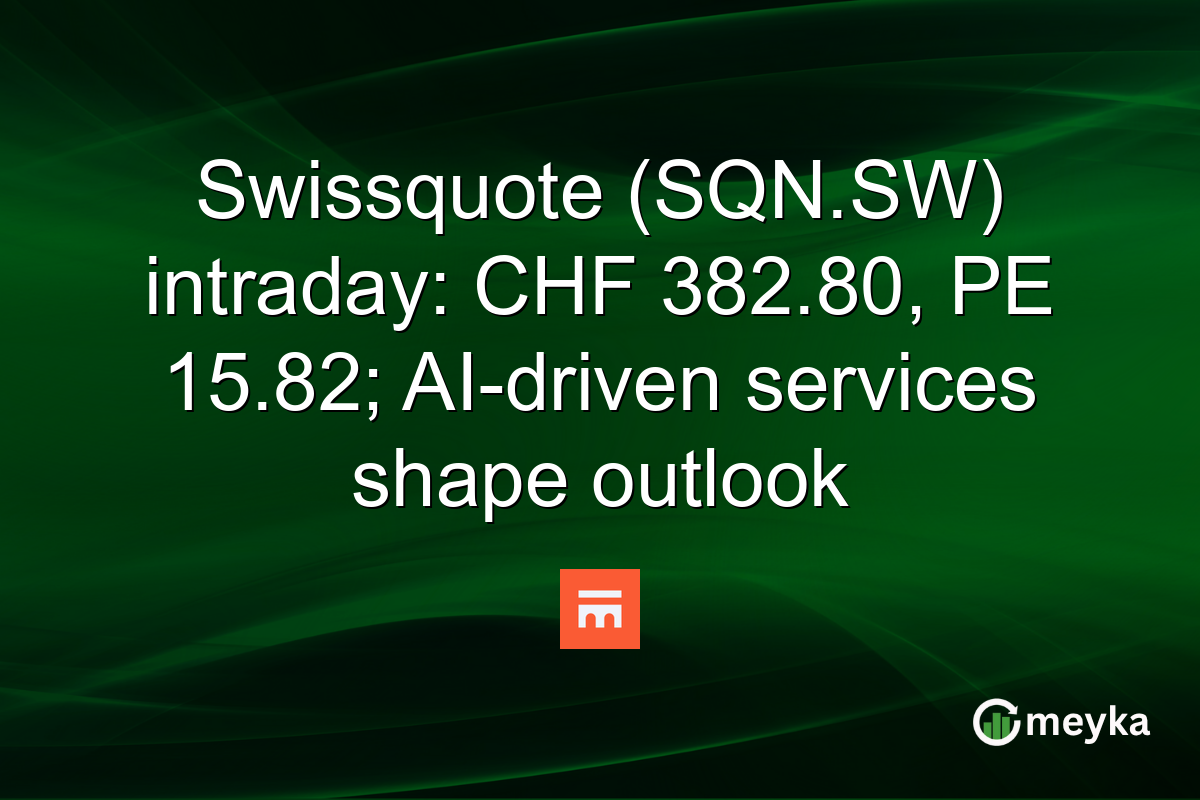 Swissquote (SQN.SW) intraday: CHF 382.80, PE 15.82; AI-driven services shape outlook