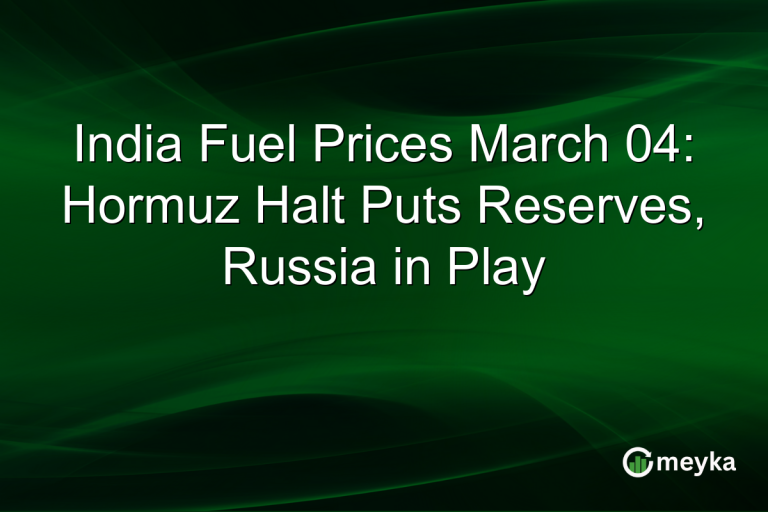India Fuel Prices March 04: Hormuz Halt Puts Reserves, Russia in Play