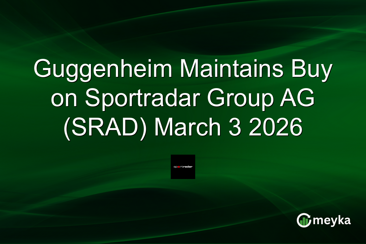 Guggenheim Maintains Buy on Sportradar Group AG (SRAD) March 3 2026
