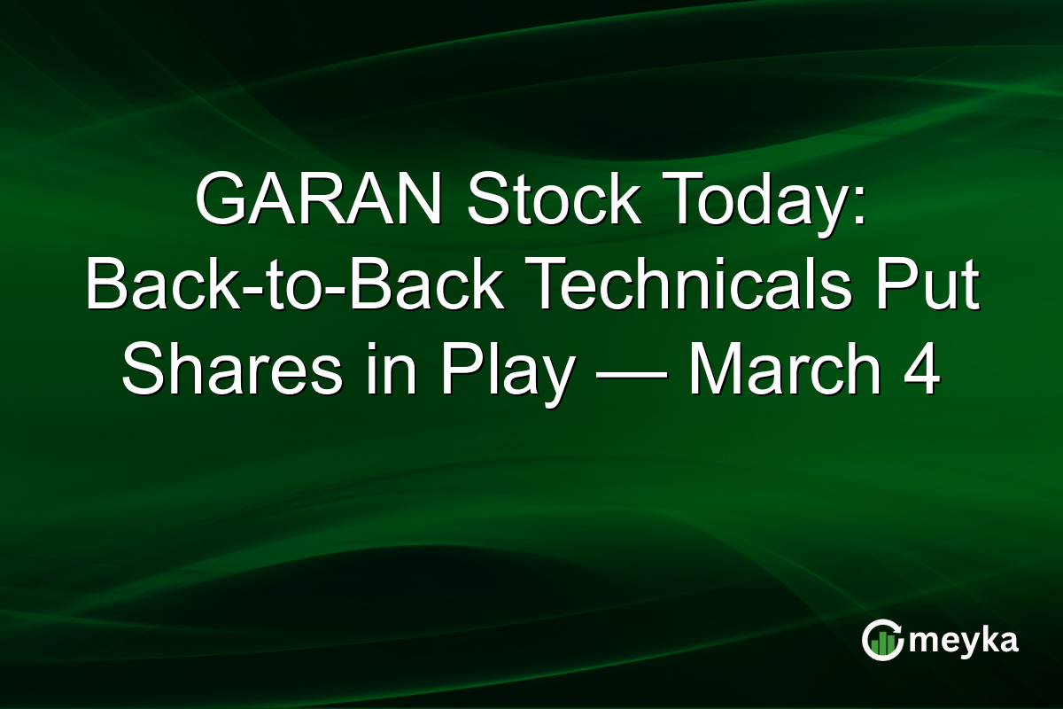 GARAN Stock Today: Back-to-Back Technicals Put Shares in Play — March 4