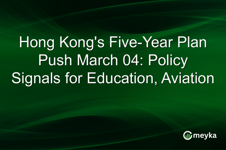 Hong Kong's Five-Year Plan Push March 04: Policy Signals for Education, Aviation