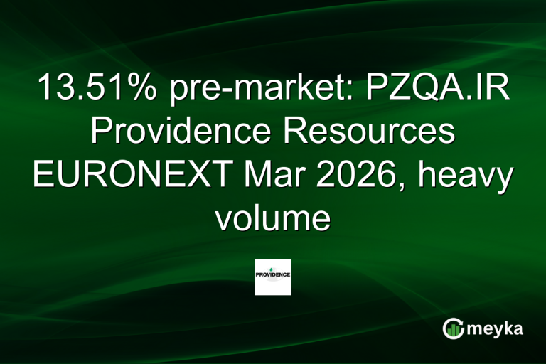 13.51% pre-market: PZQA.IR Providence Resources EURONEXT Mar 2026, heavy volume