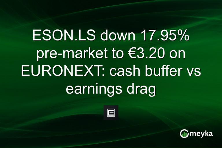 ESON.LS down 17.95% pre-market to €3.20 on EURONEXT: cash buffer vs earnings drag