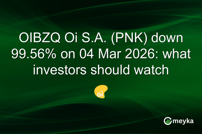 OIBZQ Oi S.A. (PNK) down 99.56% on 04 Mar 2026: what investors should watch