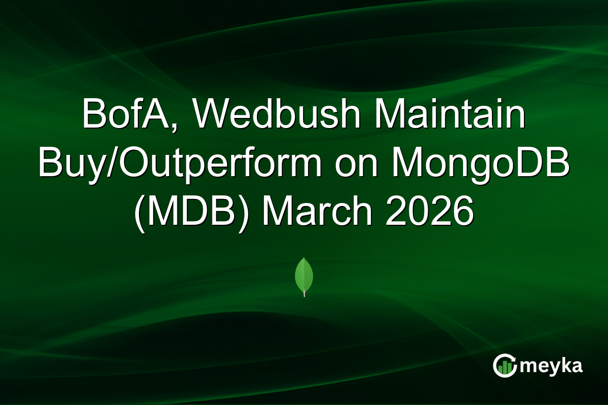 BofA, Wedbush Maintain Buy/Outperform on MongoDB (MDB) March 2026
