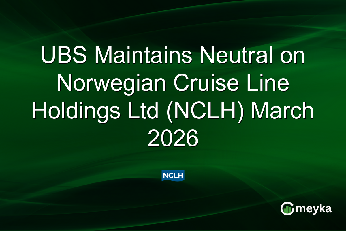 UBS Maintains Neutral on Norwegian Cruise Line Holdings Ltd (NCLH) March 2026