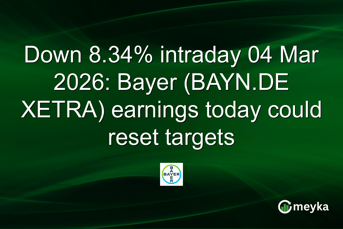 Down 8.34% intraday 04 Mar 2026: Bayer (BAYN.DE XETRA) earnings today could reset targets