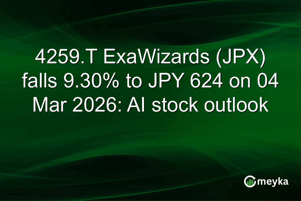4259.T ExaWizards (JPX) falls 9.30% to JPY 624 on 04 Mar 2026: AI stock outlook