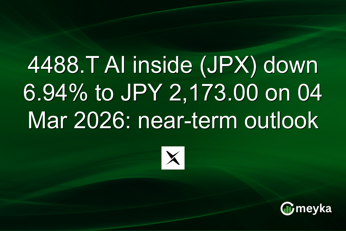 4488.T AI inside (JPX) down 6.94% to JPY 2,173.00 on 04 Mar 2026: near-term outlook