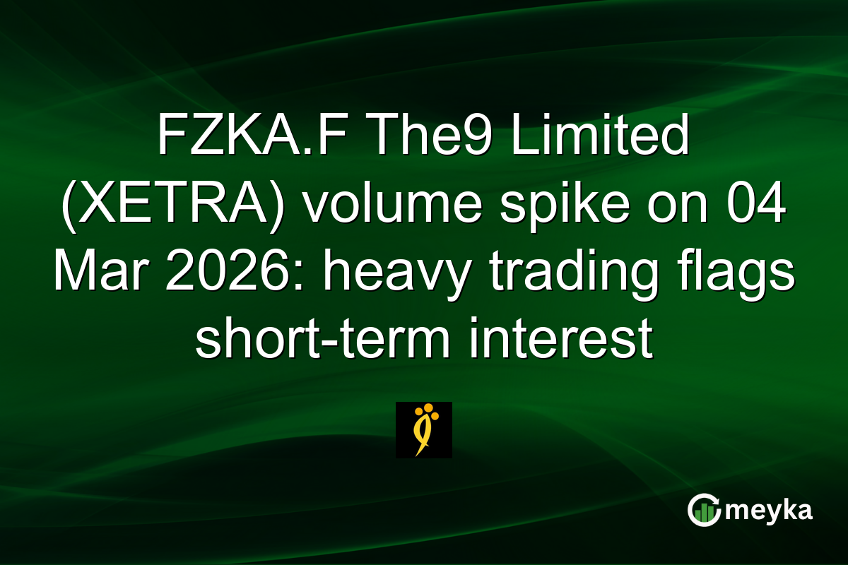 FZKA.F The9 Limited (XETRA) volume spike on 04 Mar 2026: heavy trading flags short-term interest