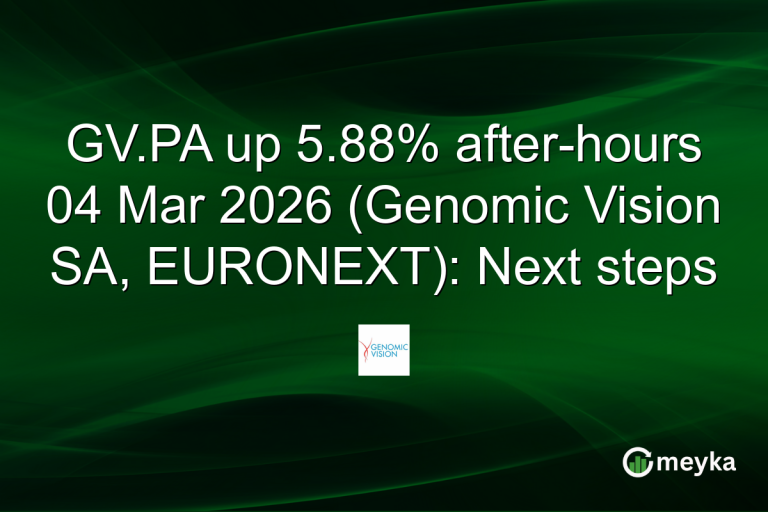 GV.PA up 5.88% after-hours 04 Mar 2026 (Genomic Vision SA, EURONEXT): Next steps