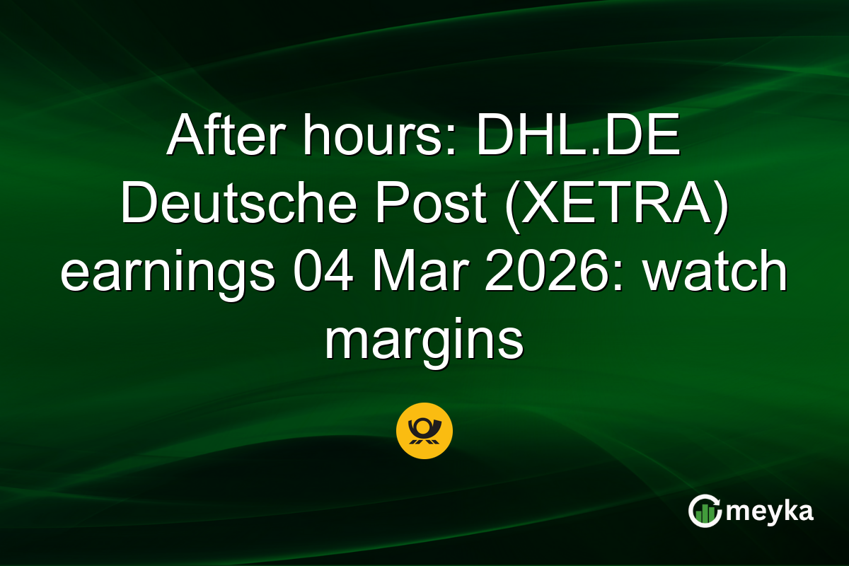 After hours: DHL.DE Deutsche Post (XETRA) earnings 04 Mar 2026: watch margins