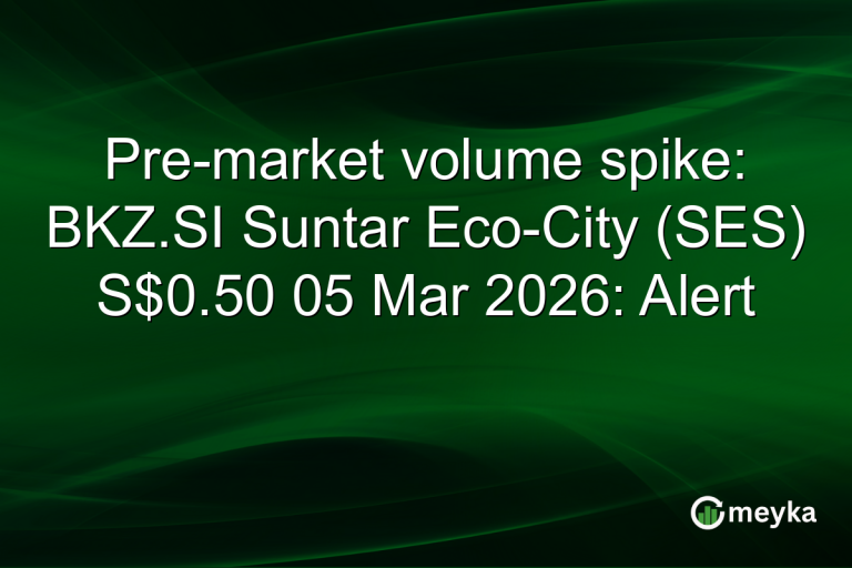 Pre-market volume spike: BKZ.SI Suntar Eco-City (SES) S$0.50 05 Mar 2026: Alert