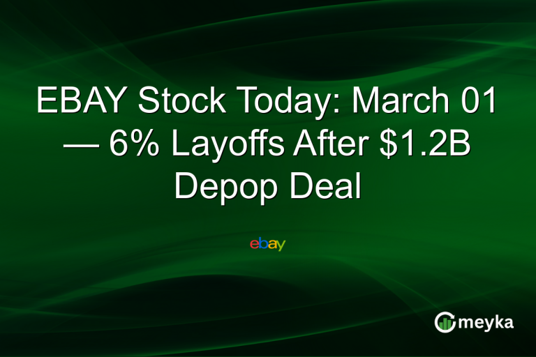 EBAY Stock Today: March 01 — 6% Layoffs After $1.2B Depop Deal