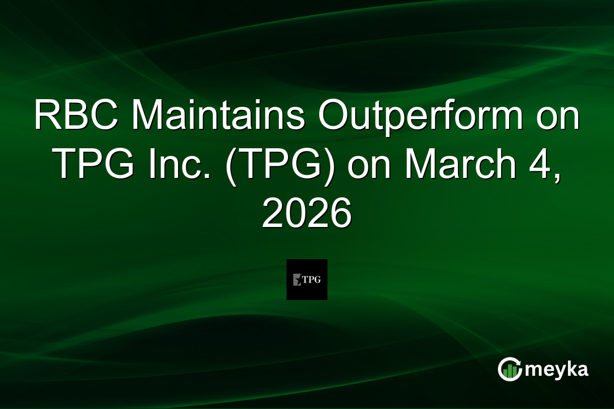 RBC Maintains Outperform on TPG Inc. (TPG) on March 4, 2026