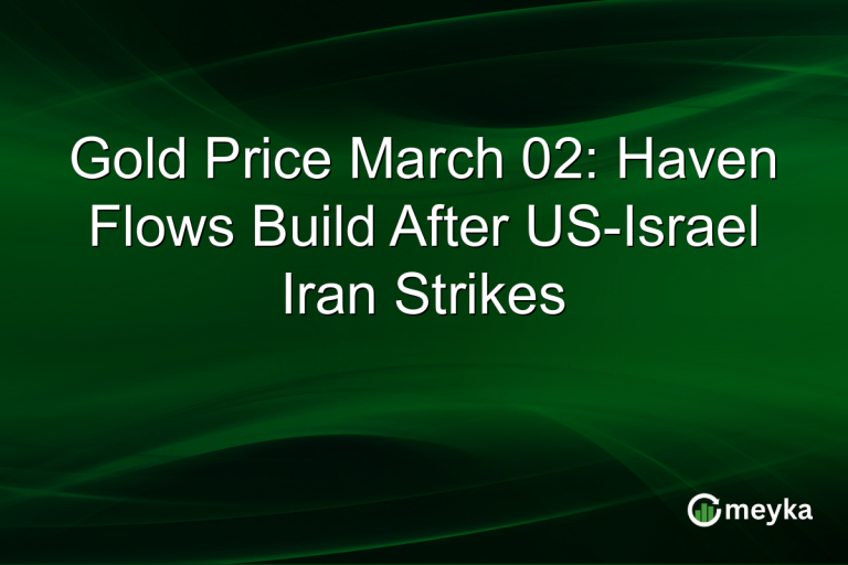 Gold Price March 02: Haven Flows Build After US-Israel Iran Strikes