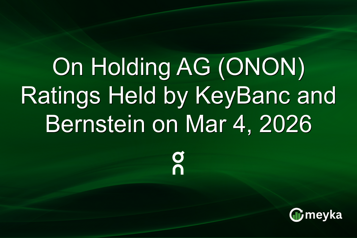 On Holding AG (ONON) Ratings Held by KeyBanc and Bernstein on Mar 4, 2026