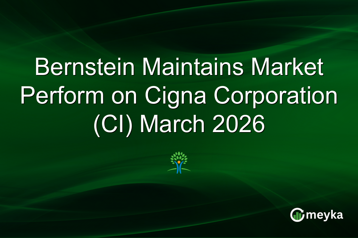 Bernstein Maintains Market Perform on Cigna Corporation (CI) March 2026