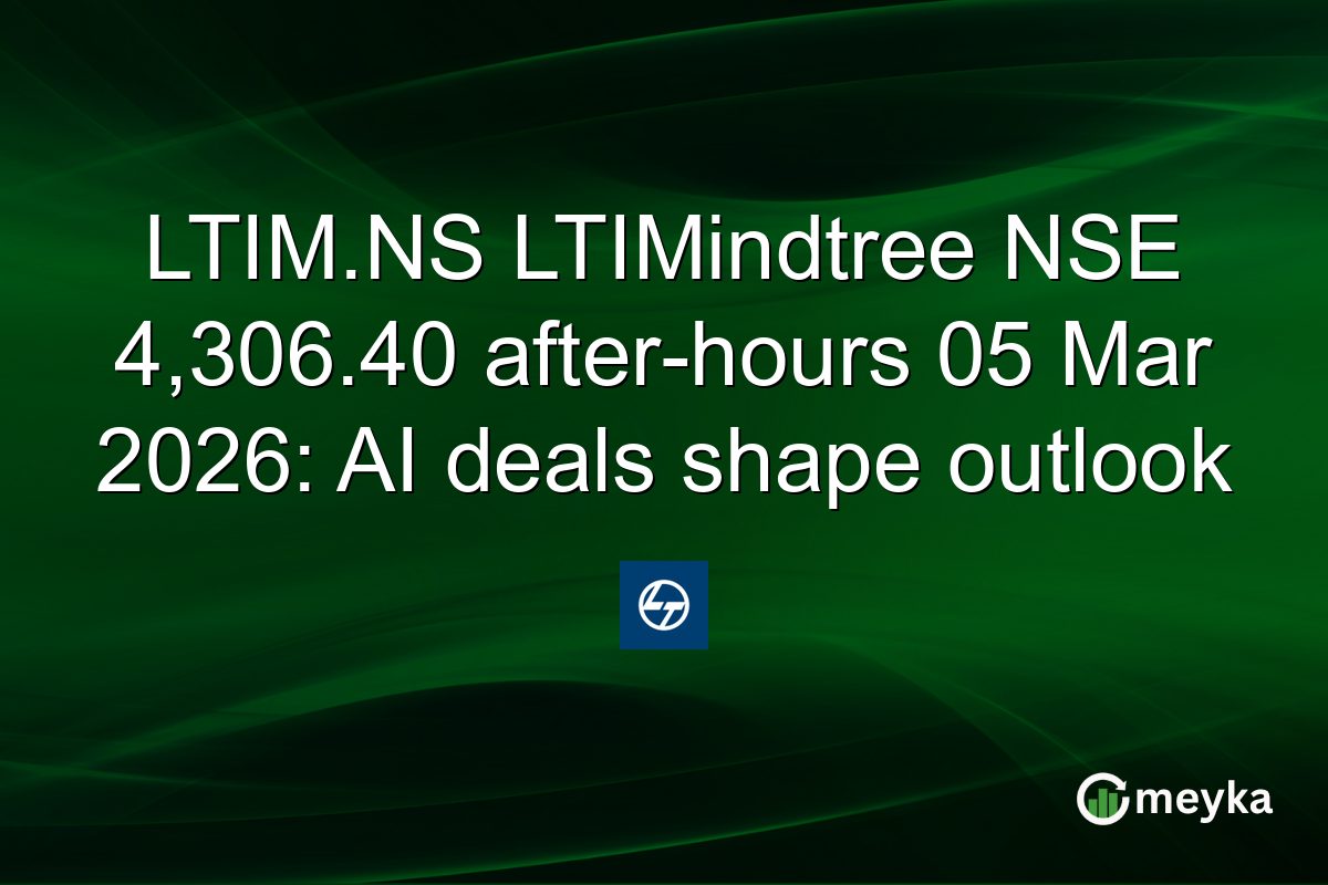 LTIM.NS LTIMindtree NSE 4,306.40 after-hours 05 Mar 2026: AI deals shape outlook