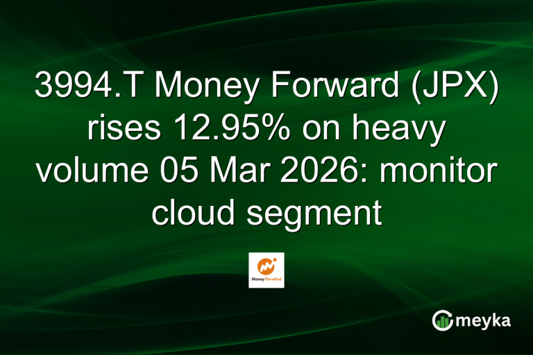 3994.T Money Forward (JPX) rises 12.95% on heavy volume 05 Mar 2026: monitor cloud segment