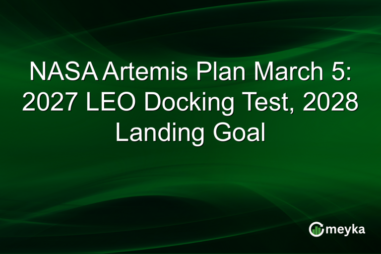 NASA Artemis Plan March 5: 2027 LEO Docking Test, 2028 Landing Goal