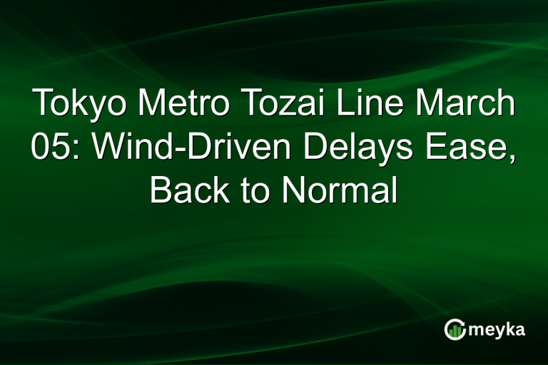 Tokyo Metro Tozai Line March 05: Wind-Driven Delays Ease, Back to Normal