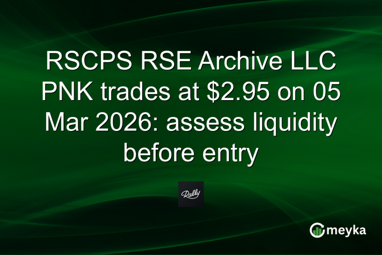 RSCPS RSE Archive LLC PNK trades at $2.95 on 05 Mar 2026: assess liquidity before entry