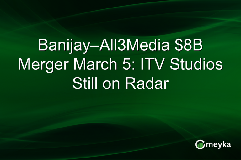 Banijay–All3Media $8B Merger March 5: ITV Studios Still on Radar