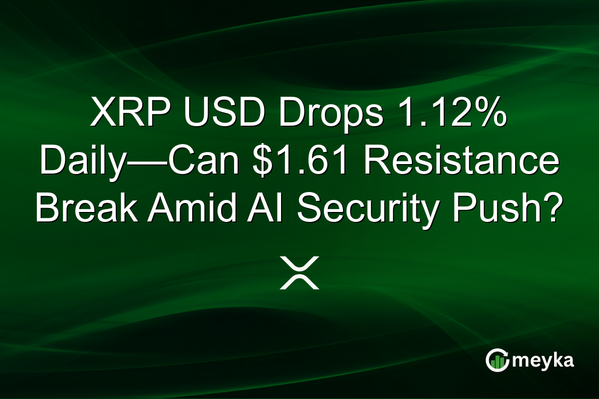 XRP USD Drops 1.12% Daily—Can $1.61 Resistance Break Amid AI Security Push?