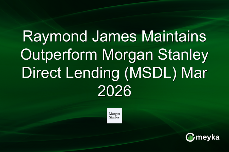 Raymond James Maintains Outperform Morgan Stanley Direct Lending (MSDL) Mar 2026