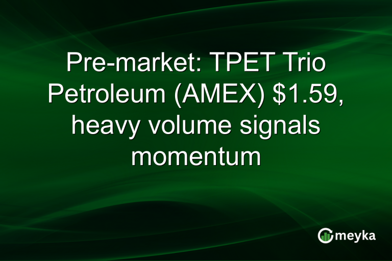 Pre-market: TPET Trio Petroleum (AMEX) $1.59, heavy volume signals momentum