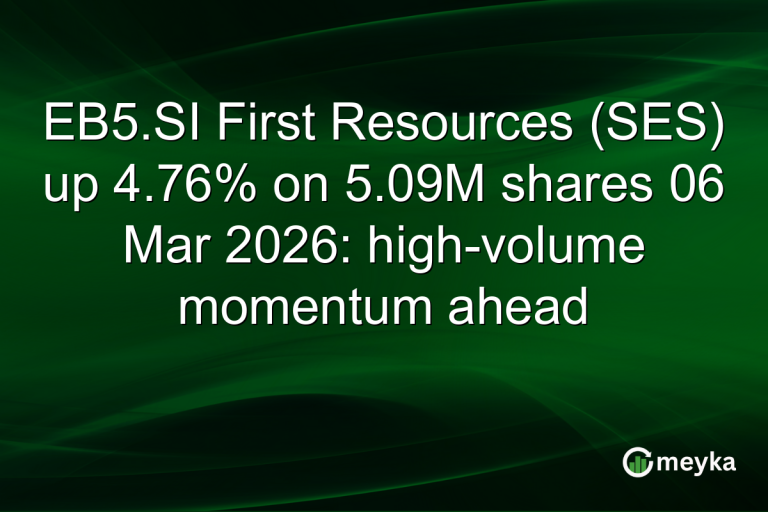 EB5.SI First Resources (SES) up 4.76% on 5.09M shares 06 Mar 2026: high-volume momentum ahead