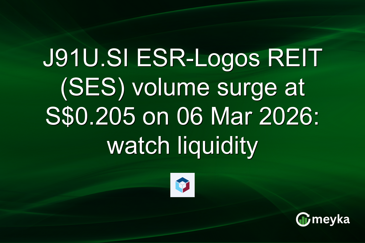 J91U.SI ESR-Logos REIT (SES) volume surge at S$0.205 on 06 Mar 2026: watch liquidity