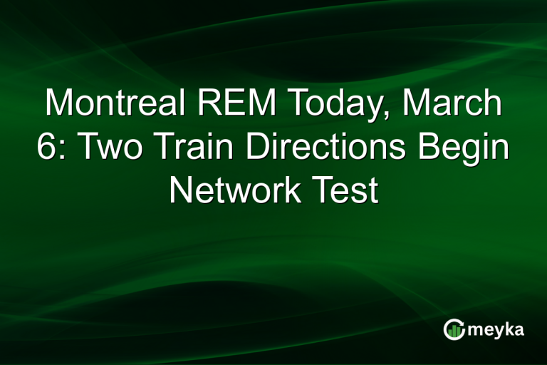 Montreal REM Today, March 6: Two Train Directions Begin Network Test